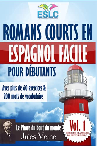 Romans courts en espagnol facile pour débutants: 'Le Phare du bout du monde' de Jules Verne