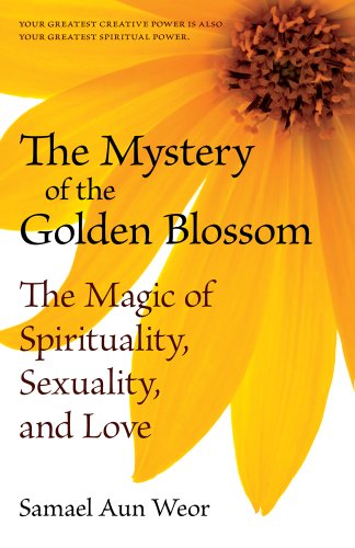  The Mystery of the Golden Blossom: The Magic of Spirituality, Sexuality, and Love (English Edition) Gratuit