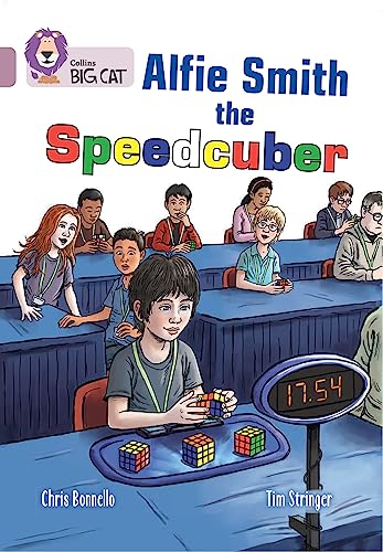 Collins Big Cat ― ALFIE SMITH, THE SPEEDCUBER: Band 18/Pearl