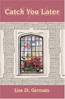 Catch You Later 1897508026 Book Cover