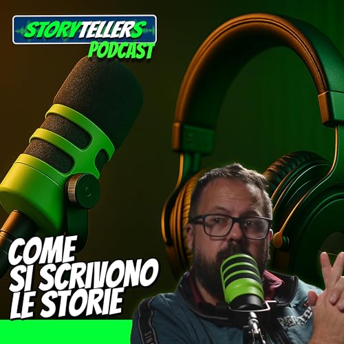 Da Samuel Stern a Garibaldi VS Zombies | Andrea Guglielmino &ndash; Storytellers #13