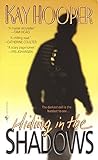 Hiding in the Shadows: A Bishop/Special Crimes Unit Novel
