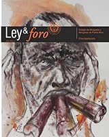 Lay y foro 2015-1: Revista del Colegio de Abogados y Abogadas de Puerto Rico 1517159210 Book Cover