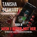 Cover of Wish I Never Met Her
