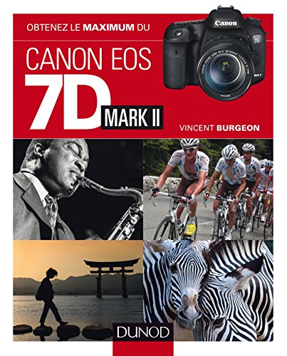 Télécharger Obtenez le maximum du Canon EOS 7D Mark II livre En ligne
