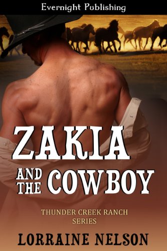 Zakia and the Cowboy (Thunder Creek Ranch Book 1)