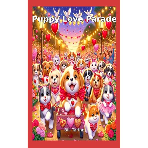 Puppy Love Parade by Bill Tarino episode artwork