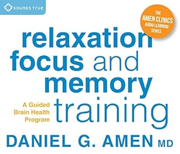 Audio CD Relaxation, Focus, and Memory Training: A Guided Brain Health Program Book