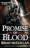  Promise of Blood: Book 1 in the Powder Mage trilogy