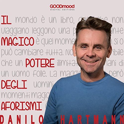 Il magico potere degli aforismi - Danilo Hartmann