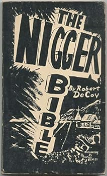Paperback A Nigger's Bible. (Title page): The Nigger Bible Book