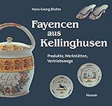 kellinghusenbad  Fayencen aus Kellinghusen: Produkte, Werkstätten, Vertriebswege