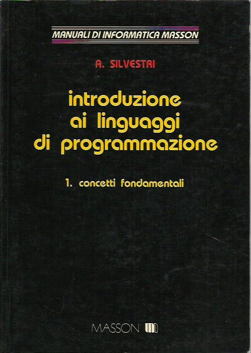 Introduzione ai linguaggi di programmazione. Concetti fondamentali (Vol. 1)
