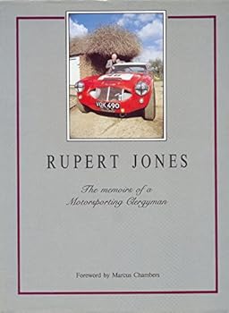 Hardcover Rupert Jones: The Memoirs of a Motorsporting Clergyman Book