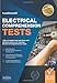 ELECTRICAL COMPREHENSION TESTS: 100s of sample test questions and detailed answers for passing the electrical comprehension tests.