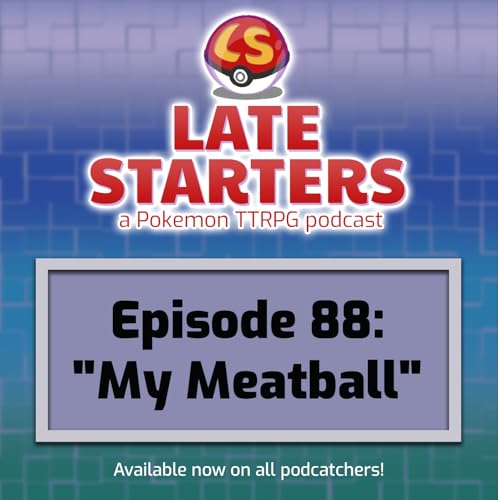 Episode 88 - My Meatball