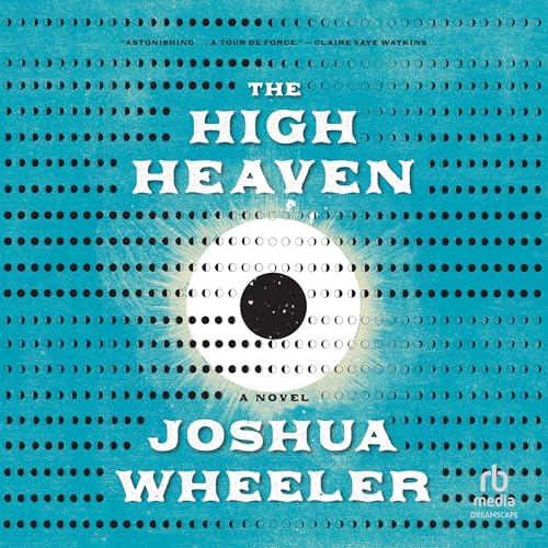 The High Heaven Audiolivro Por Joshua Wheeler capa