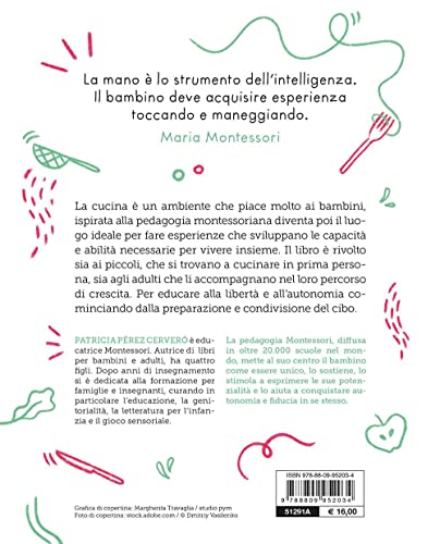 Il Metodo Montessori In Cucina: Con Attività E Ricette Per Tutti - 2