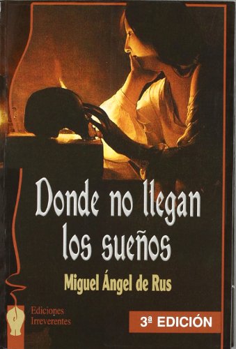 Donde No Llegan Los Sueños (3) (Narrativa)