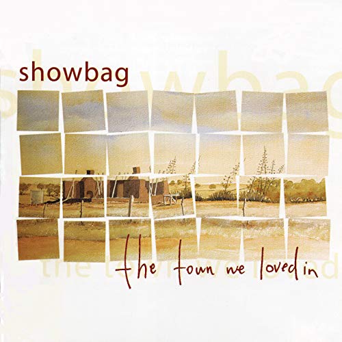 the town we loved in Showbag Digital Music