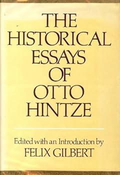 Hardcover The Historical Essays of Otto Hintze Book