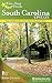 Five-Star Trails: South Carolina Upstate: Your Guide to the Area's Most Beautiful Hikes