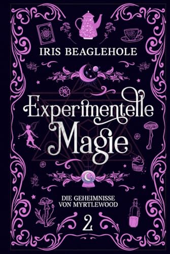 Experimentelle Magie: Die Geheimnisse von Myrtlewood 2