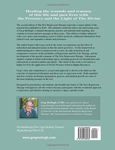 The New Regression Therapy: Healing the Wounds and Trauma of This Life and Past Lives with the Presence and Light of the Divine