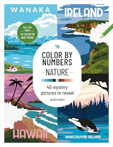 Color by Numbers Nature: 40 mystery pictures to reveal