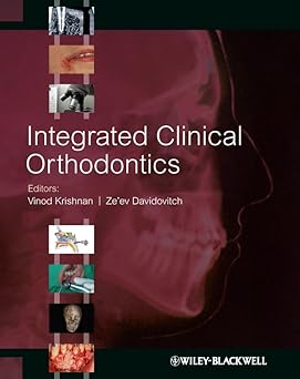 Integrated Clinical Orthodontics (Hb 2012)
