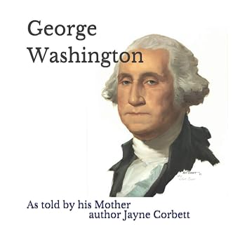 George Washington by his mother