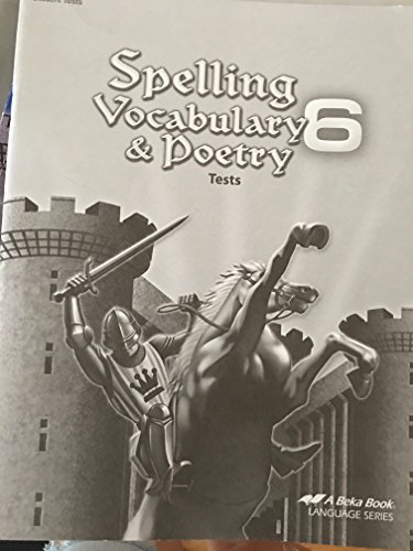 Abeka Spelling Vocabulary & Poetry 6 Test Key
