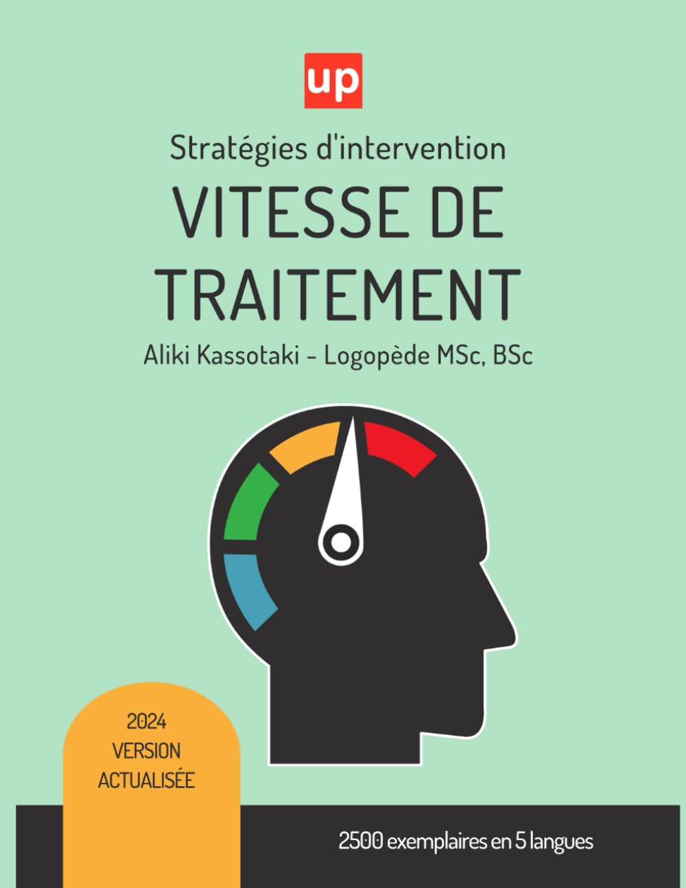 VITESSE DE TRAITEMENT | Stratégies d’intervention thérapeutique