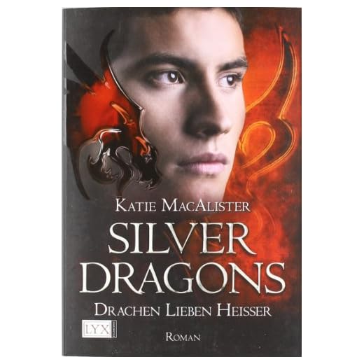 Drachen lieben heißer (Silver Dragons, Band 3)