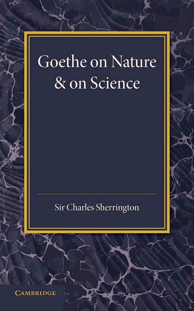Goethe on Nature and on Science Sherrington Paperback Cambridge University Press