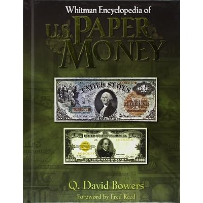 Whitman Encyclopedia of U.S. Paper Money