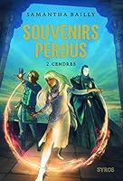 Souvenirs perdus - tome 2 Cendres 2748514874 Book Cover