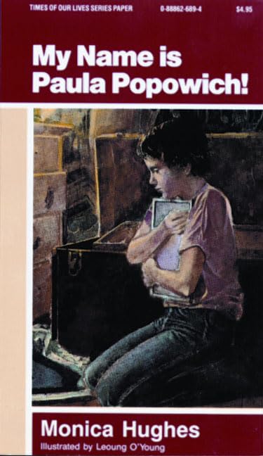 My Name is Paula Popowich! (Time of our Lives)      Hardcover – January 1, 1983