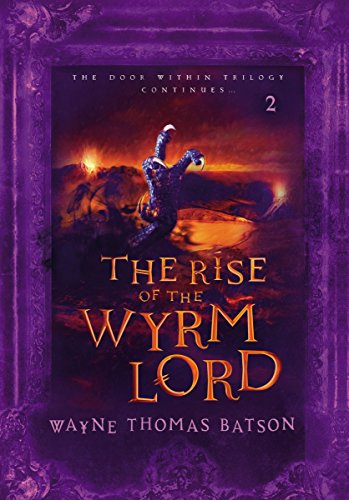 Rise of the Wyrm Lord (The Door Within)