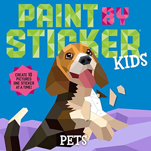 Paint by Sticker Kids (Official): Pets...