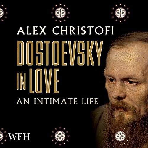 Dostoevsky in Love by Alex Christofi episode artwork