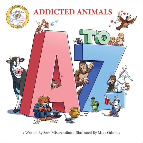 Addicted Animals A to Z