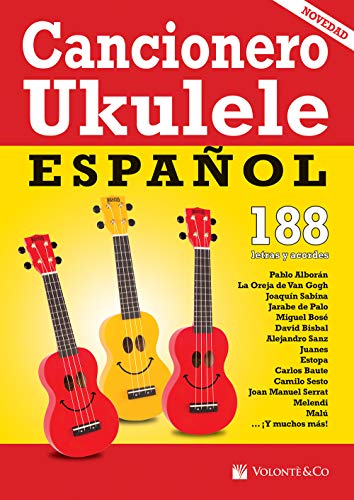 Cancionero ukelele español. 188 letras y acordes afinación estándar (sol do mi la) (Musica-Repertorio)
