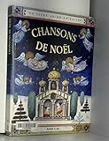  Chansons de Noël: Un livre animé en relief