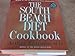 The South Beach Diet Cookbook