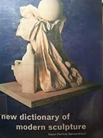 New Dictionary of Modern Sculpture B003X60ZMQ Book Cover