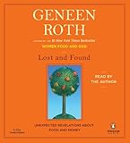 Lost and Found: Unexpected Revelations About Food and Money