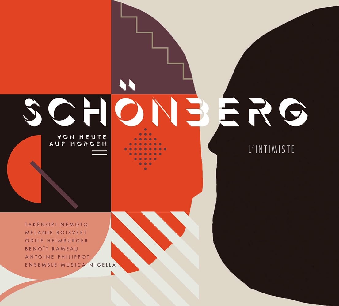 Schoenberg L’intimiste-Von Heute Auf Morgen