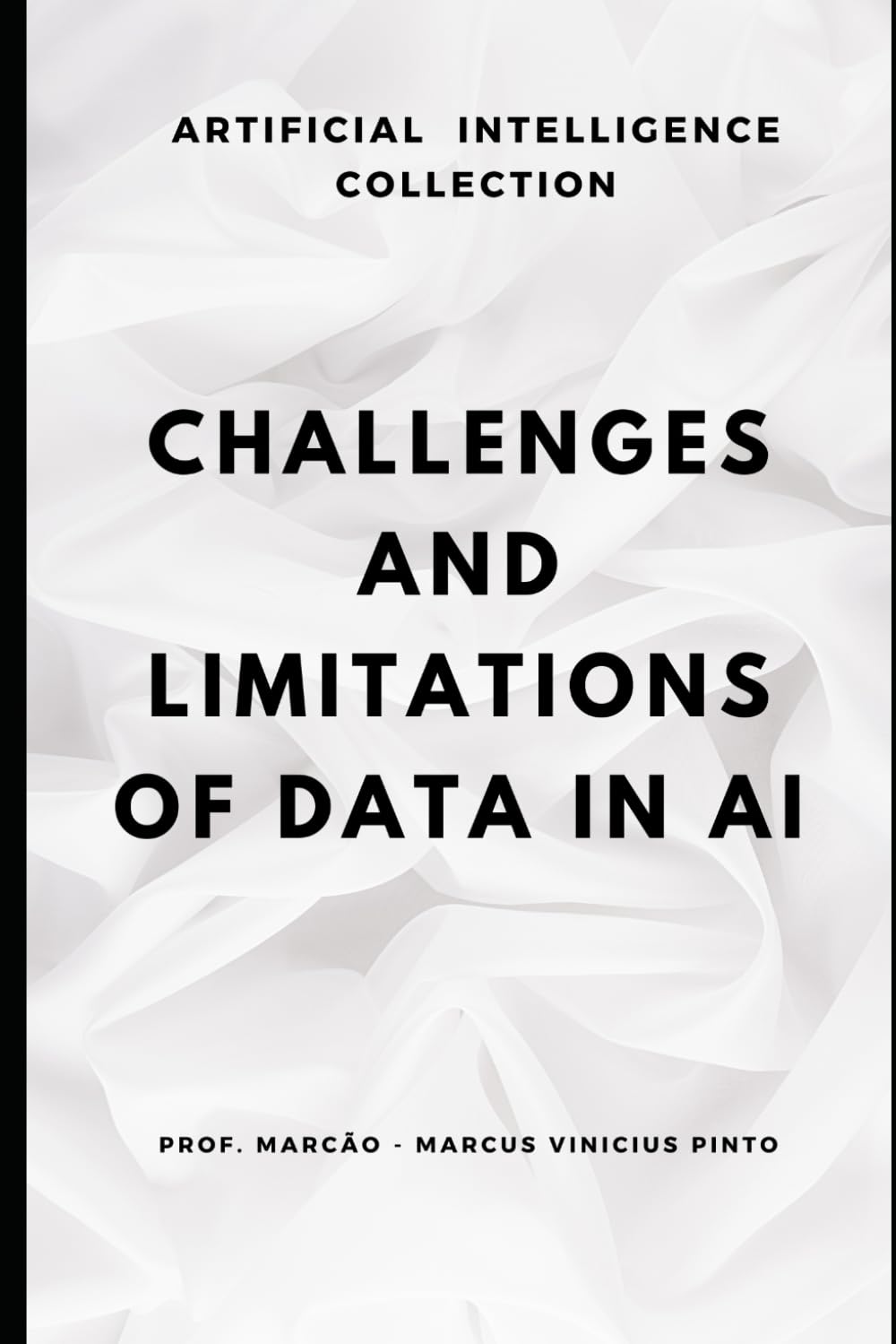 CHALLENGES AND LIMITATIONS OF DATA IN AI (ARTIFICIAL INTELLIGENCE AND THE POWER OF DATA)