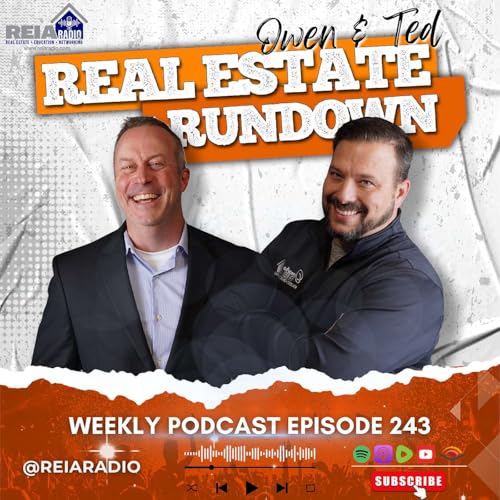 #243: The Real Estate Rundown with Owen and Ted cover art